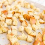 Step 3 - How to Make Croutons