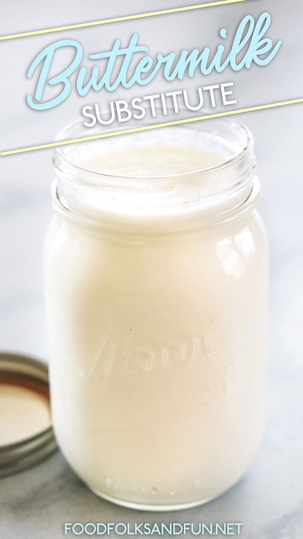 Buttermilk Substitute in a mason jar with text overlay for Pinterest