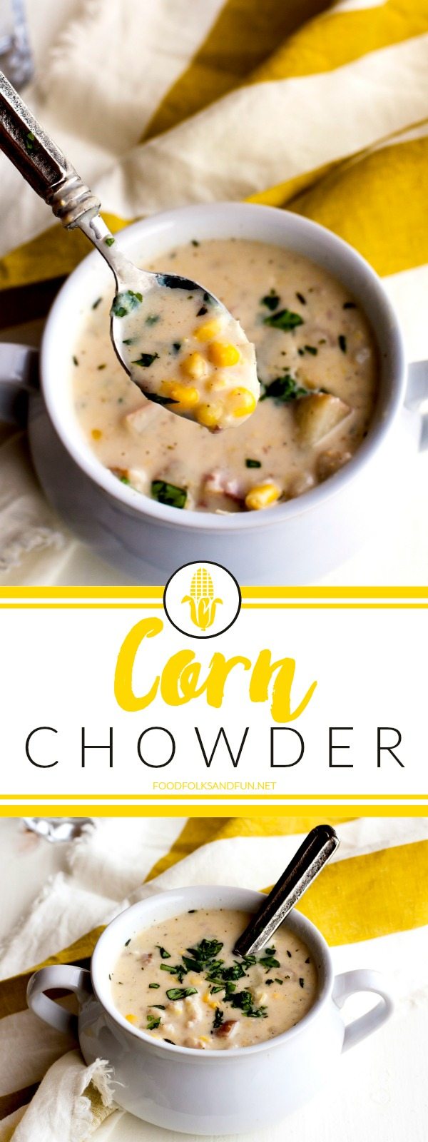 This Corn Chowder recipe is bursting with corn flavor. It’s creamy without being heavy, and absolutely perfect for soup season! via @foodfolksandfun