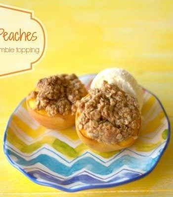 Baked Peaches with oat crumble topping on a plate with text overlay