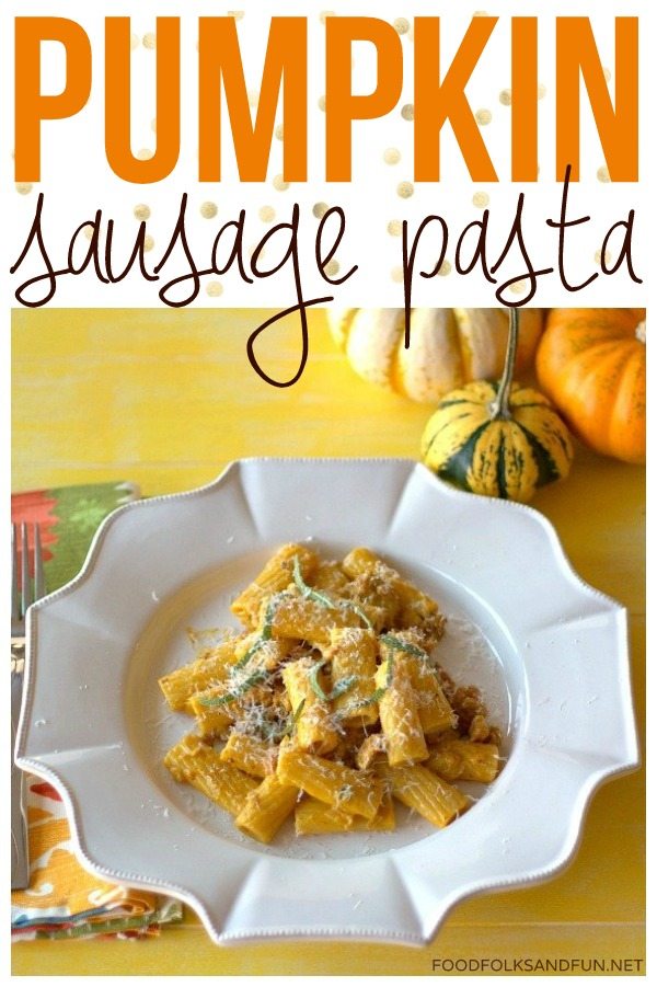Pumpkin Sausage Pasta recipe - the perfect comfort food for fall! 