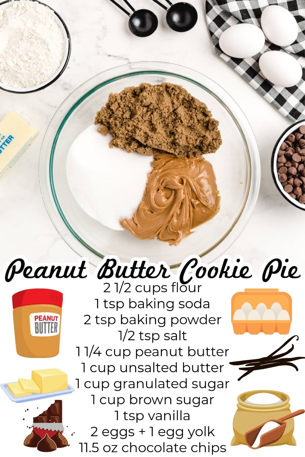 A picture of all the ingredients needed to make Peanut Butter Cookie Pie. 
