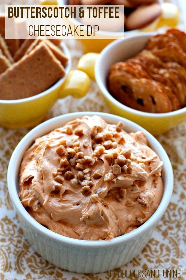 Butterscotch & Toffee Cheesecake Dip