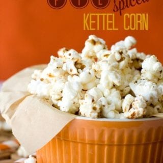 Pumpkin Pie Spice Kettle Corn in a bowl with text overlay for Pinterest