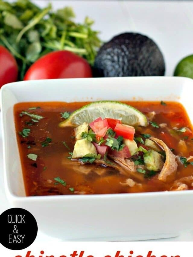 Chipotle Chicken Tortilla Soup Story