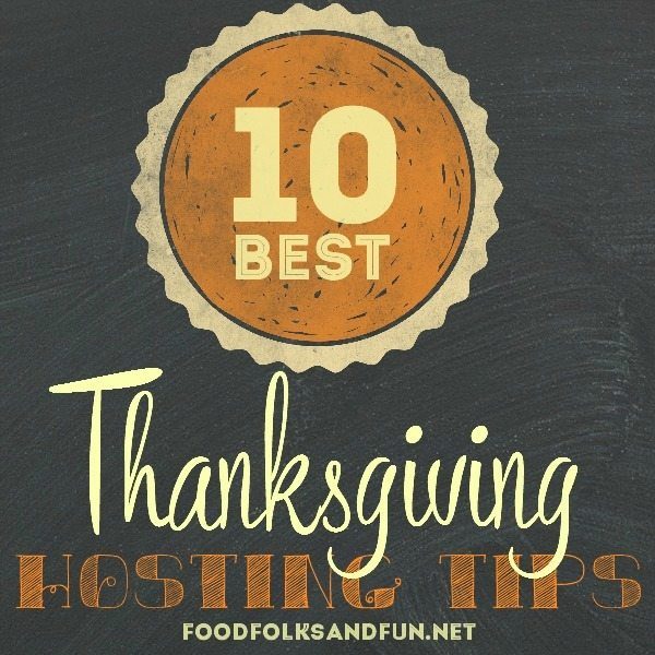 10 Best Thanksgiving Hosting Tips