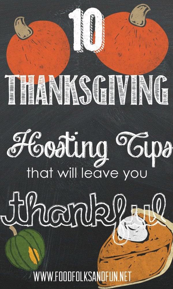 10 Thanksgiving Hosting Tips that will leave you Thankful