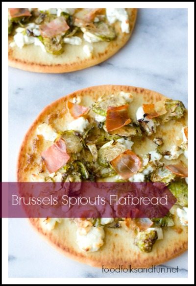 Brussels Sprouts Flatbread with Prosciutto & Goat Cheese with text overlay for Pinterest. 