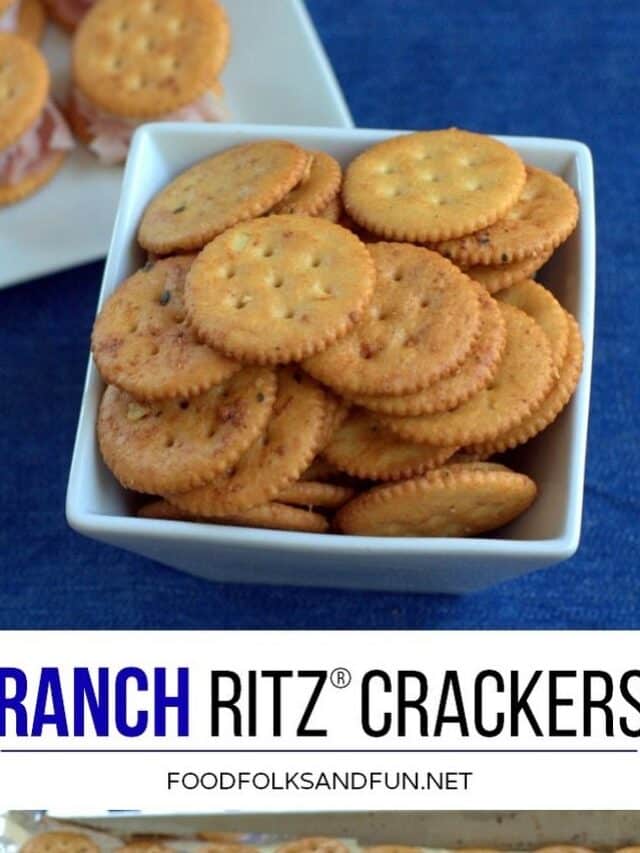 Ranch RITZ Crackers Story