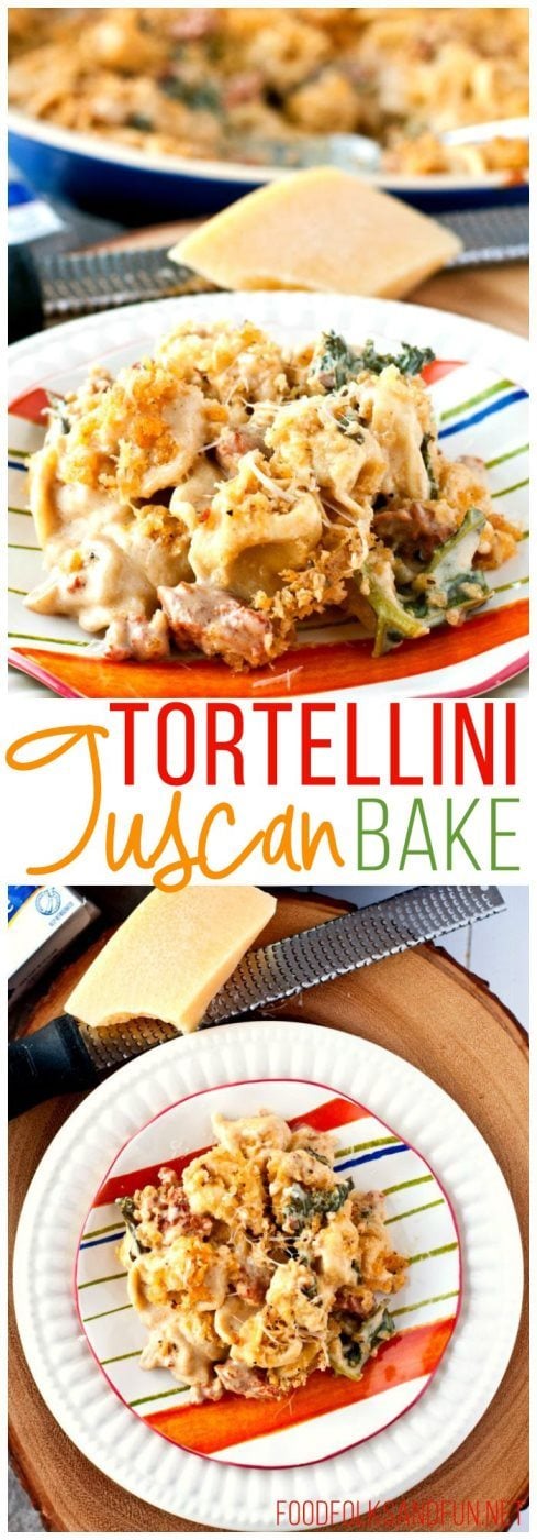 A collage of Tortellini Tuscan Bake with text overlay for Pinterest