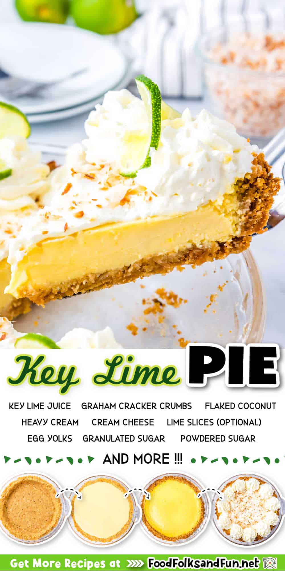 Indulge in the tangy sweetness of Key Lime Pie. This easy homemade recipe combines zesty lime filling with a buttery graham cracker crust. via @foodfolksandfun