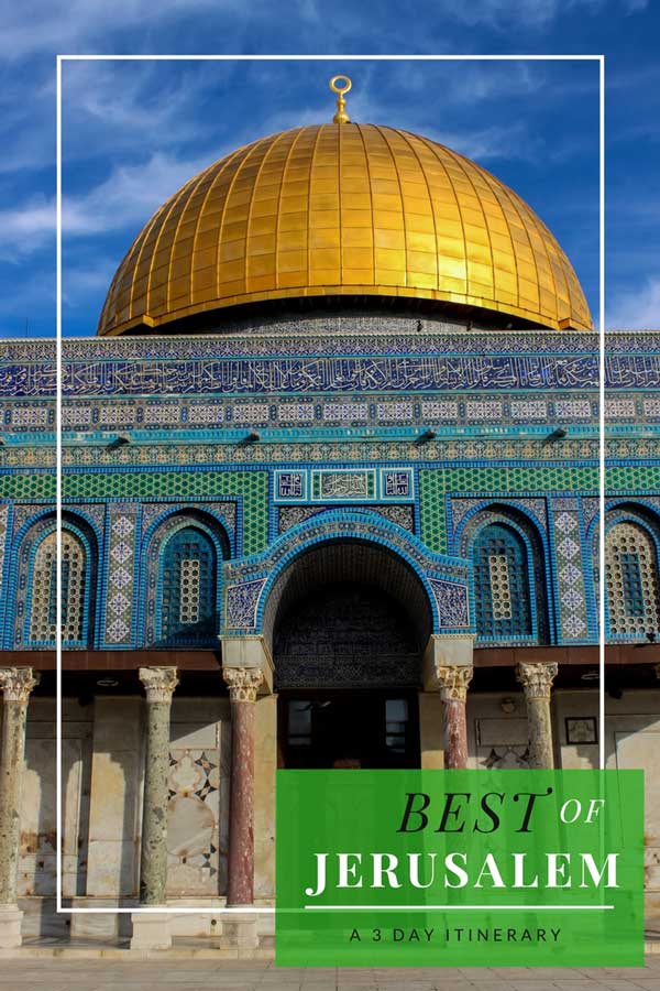 In this Best of Jerusalem Travel – a 3 Day Itinerary post, discover the best of what this holy city has to offer and how to see it in just 3 days! via @foodfolksandfun