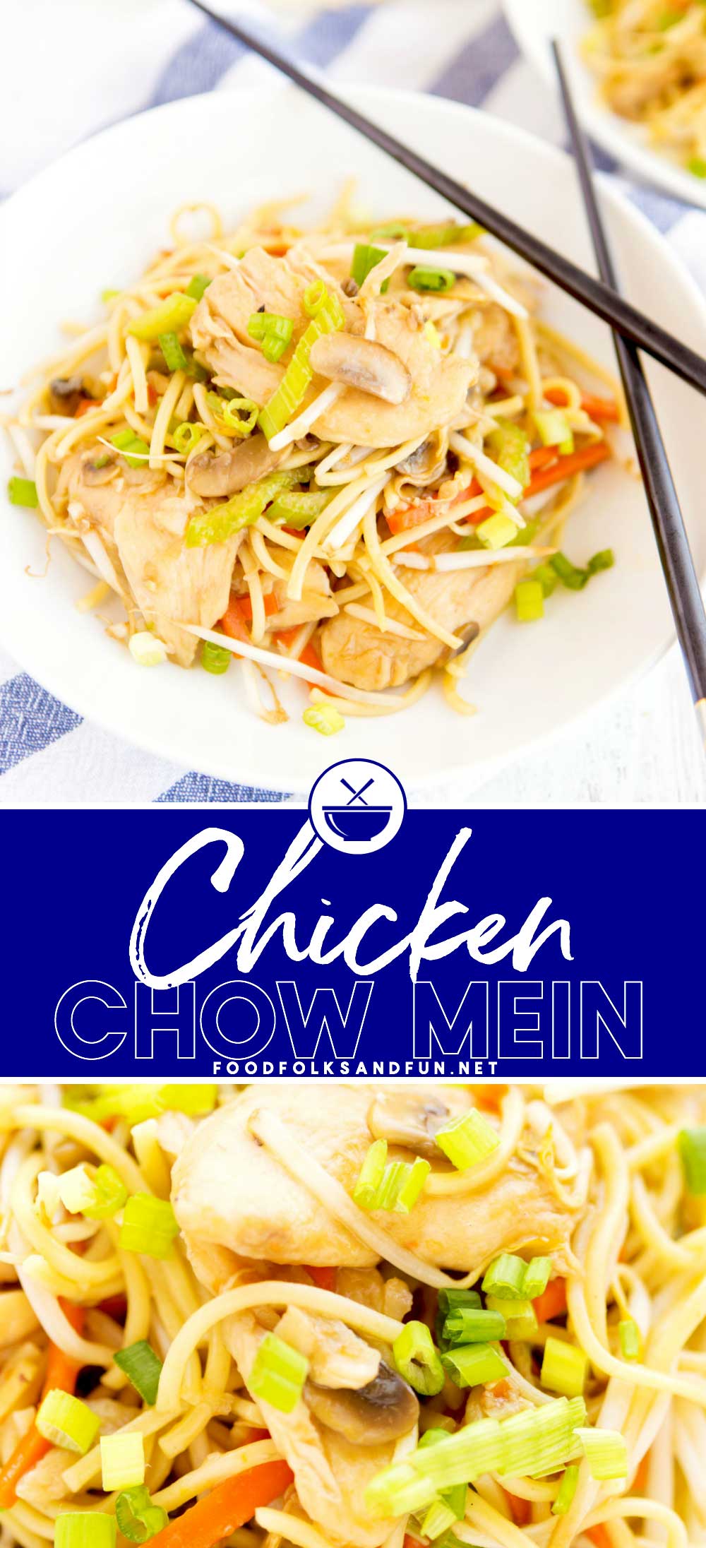 This Chicken Chow Mein is an easy, at-home recipe that's better than any Chinese takeout! It's simple and so crave-worthy! via @foodfolksandfun