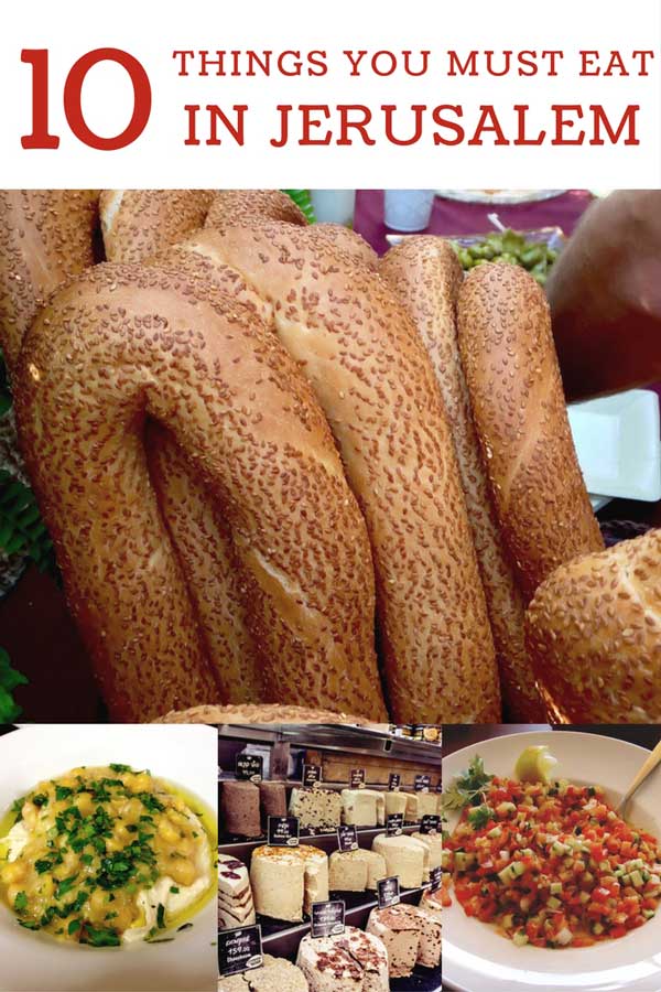 Top 10 Things you Must Eat in Jerusalem
