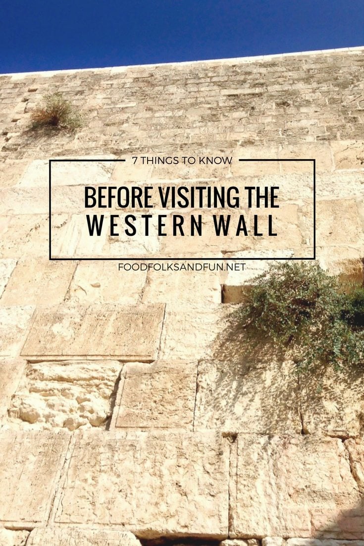 7 Things to know before visiting the Western Wall