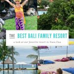 A collage of the best family resort in Bali with text overlay for Pinterest