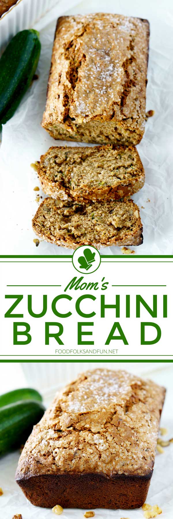 Mom's Zucchini Bread