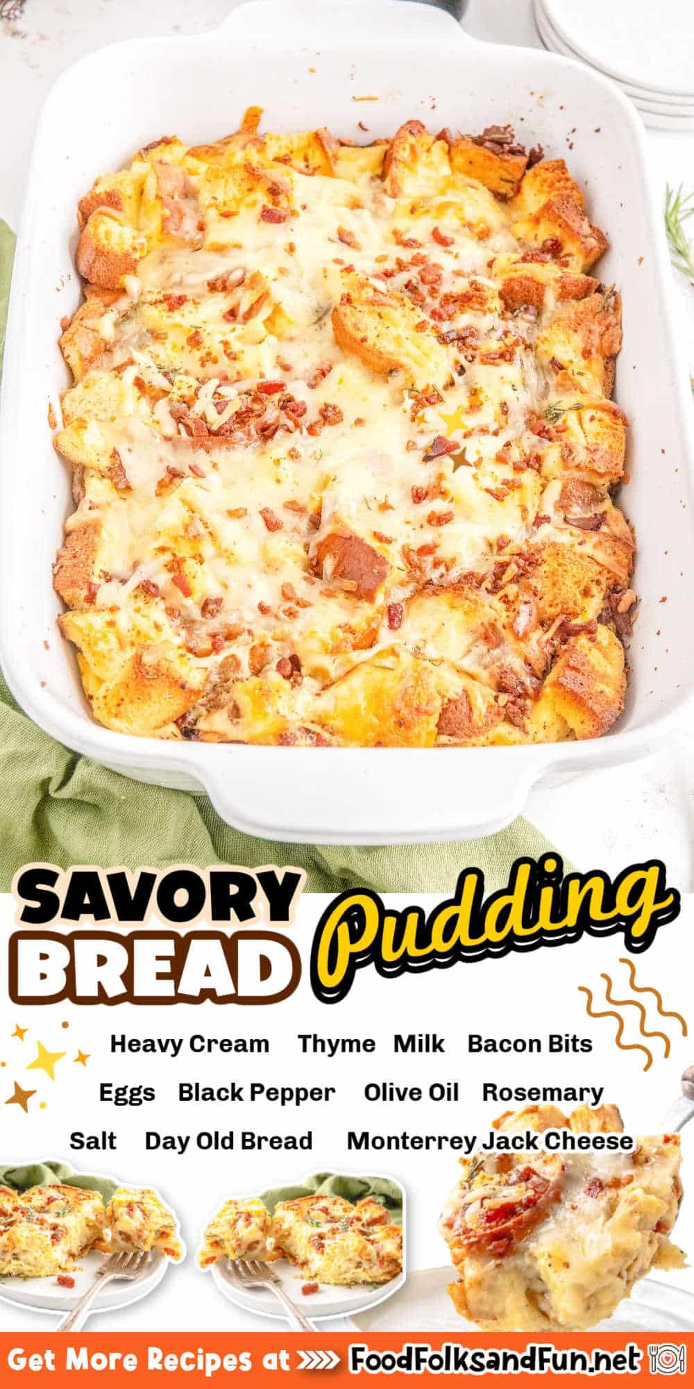 This Savory Bread Pudding recipe is filled with fresh herbs and spices. It’s studded with melted Monterey jack cheese and bacon bits throughout. via @foodfolksandfun