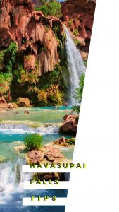 Tips and tricks for the best visit to Havasupai!