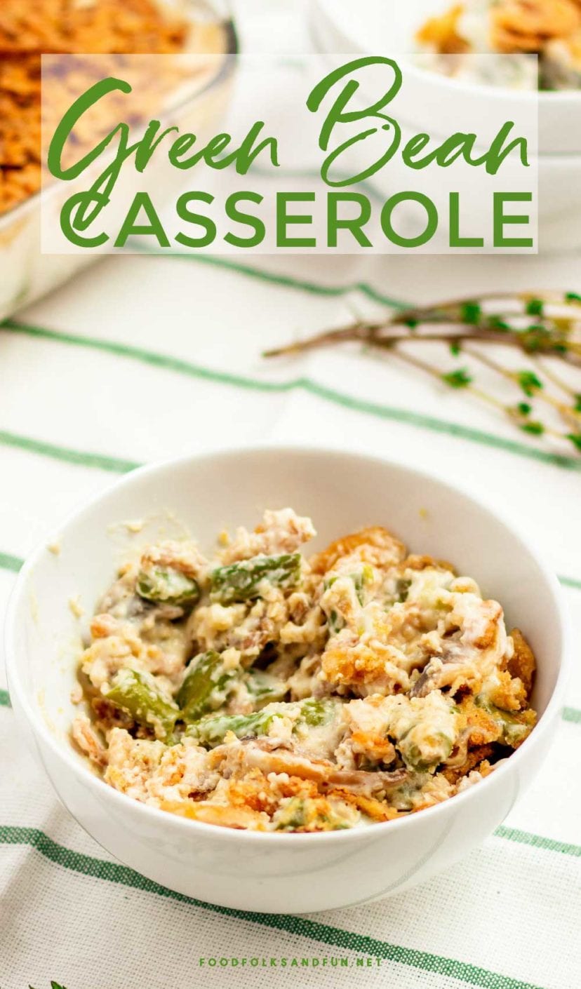 Make-Ahead Fresh Green Bean Casserole • Food Folks and Fun