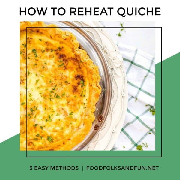 3 ways to reheat quiche