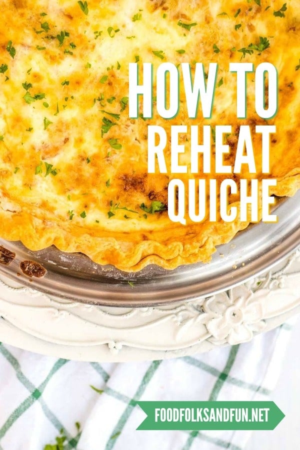 Reheating quiche image for Pinterest