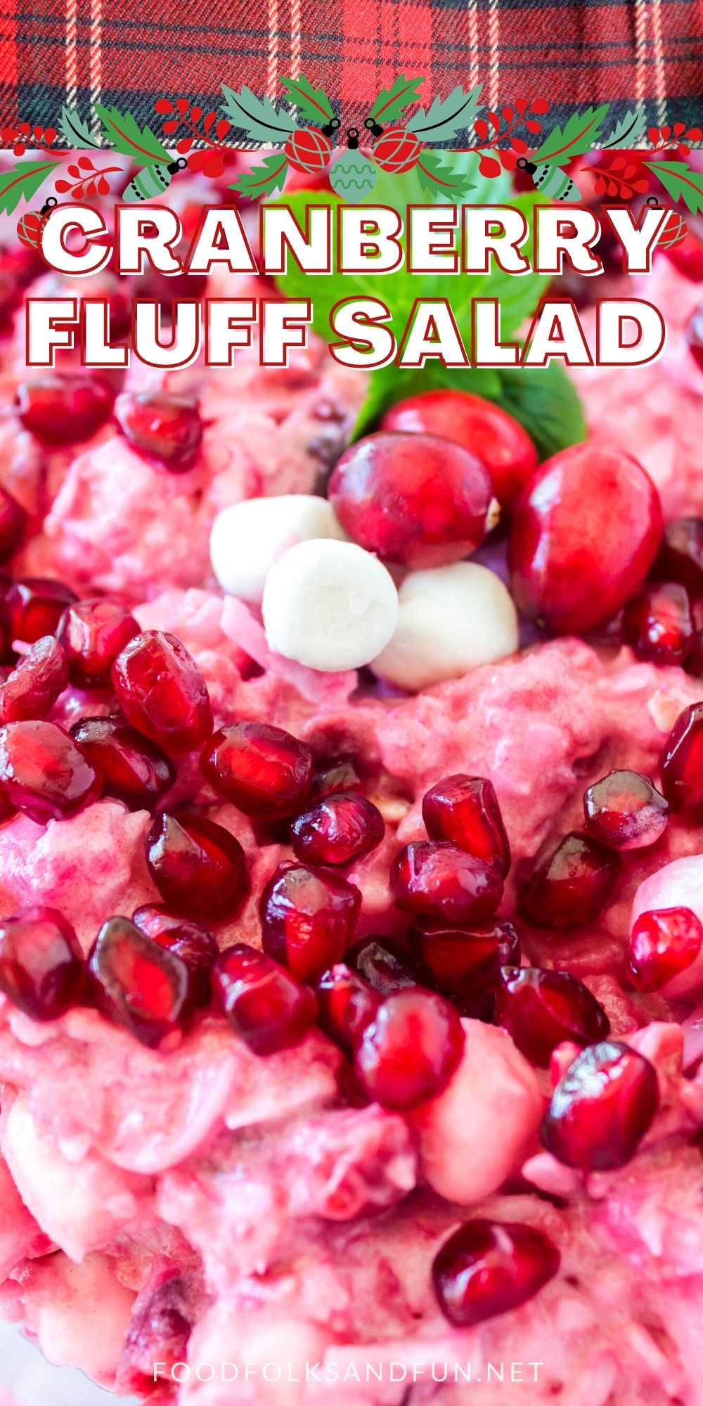 This Cranberry Fluff Salad is simply the best. It’s loaded with tart cranberries, whipped cream, pineapple, coconut, marshmallows, and pomegranate seeds. via @foodfolksandfun