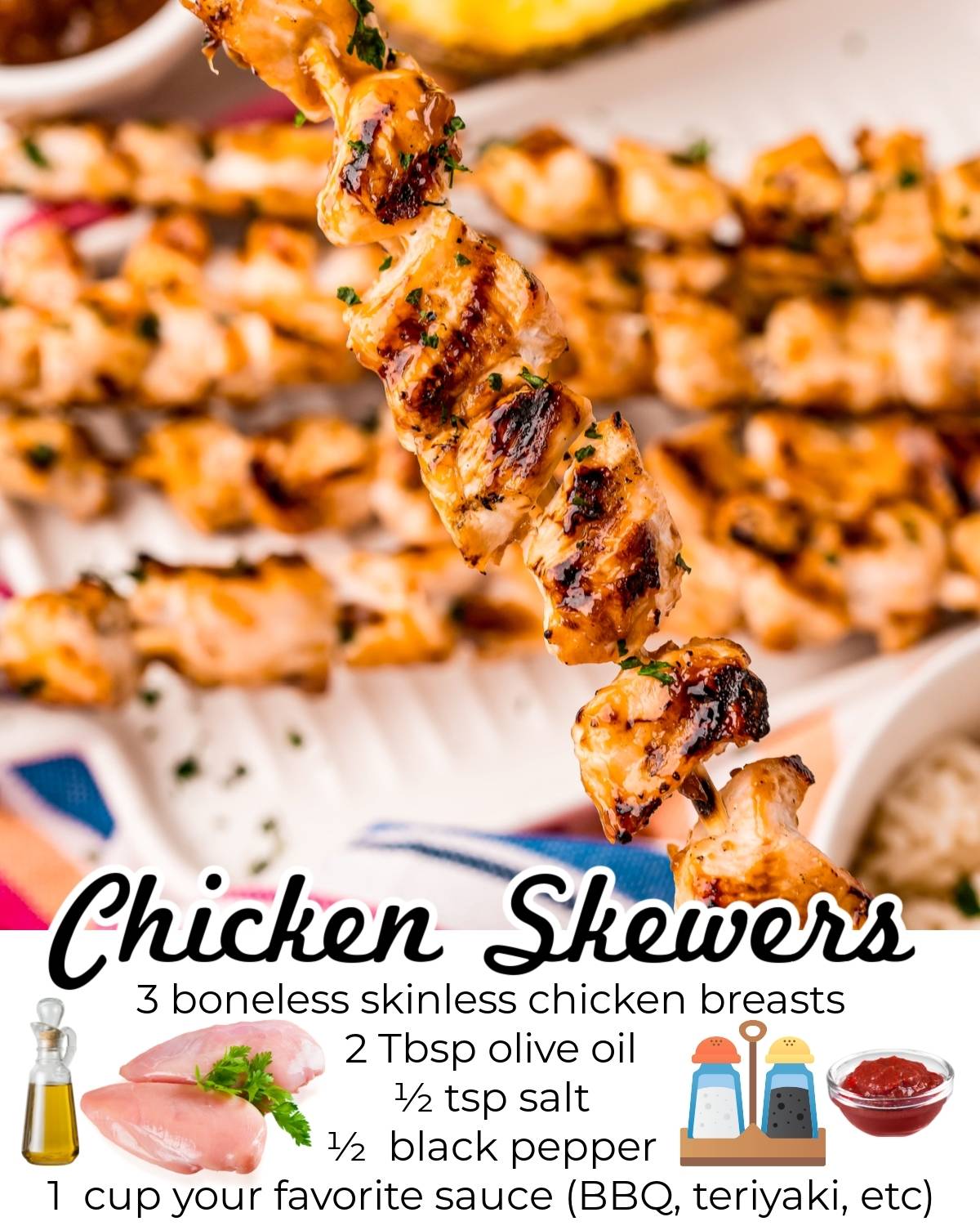 The ingredients needed to make Grilled Chicken Skewers.