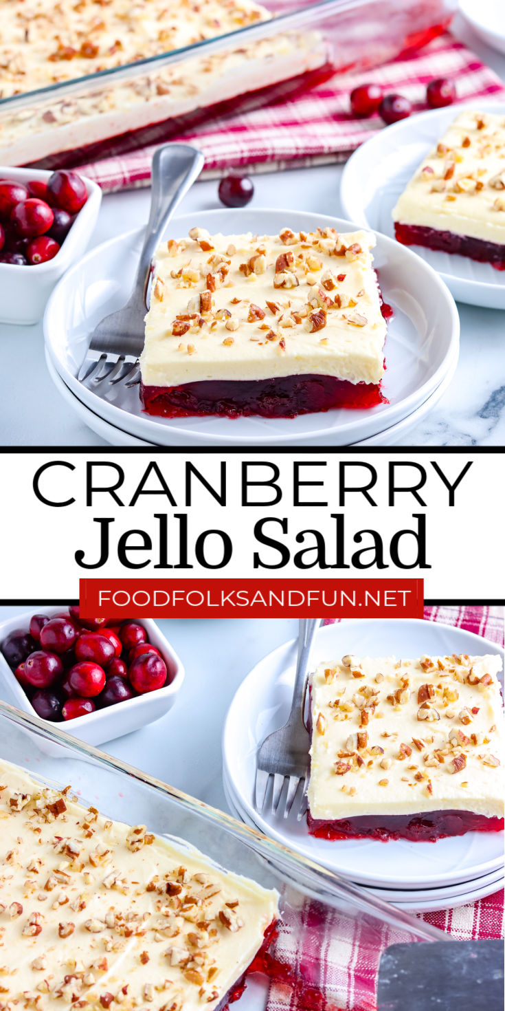 This Cranberry Jello Salad is a layered dessert made with raspberry Jello, whole cranberry sauce, homemade orange pudding, whipped cream, and topped with chopped pecans. via @foodfolksandfun