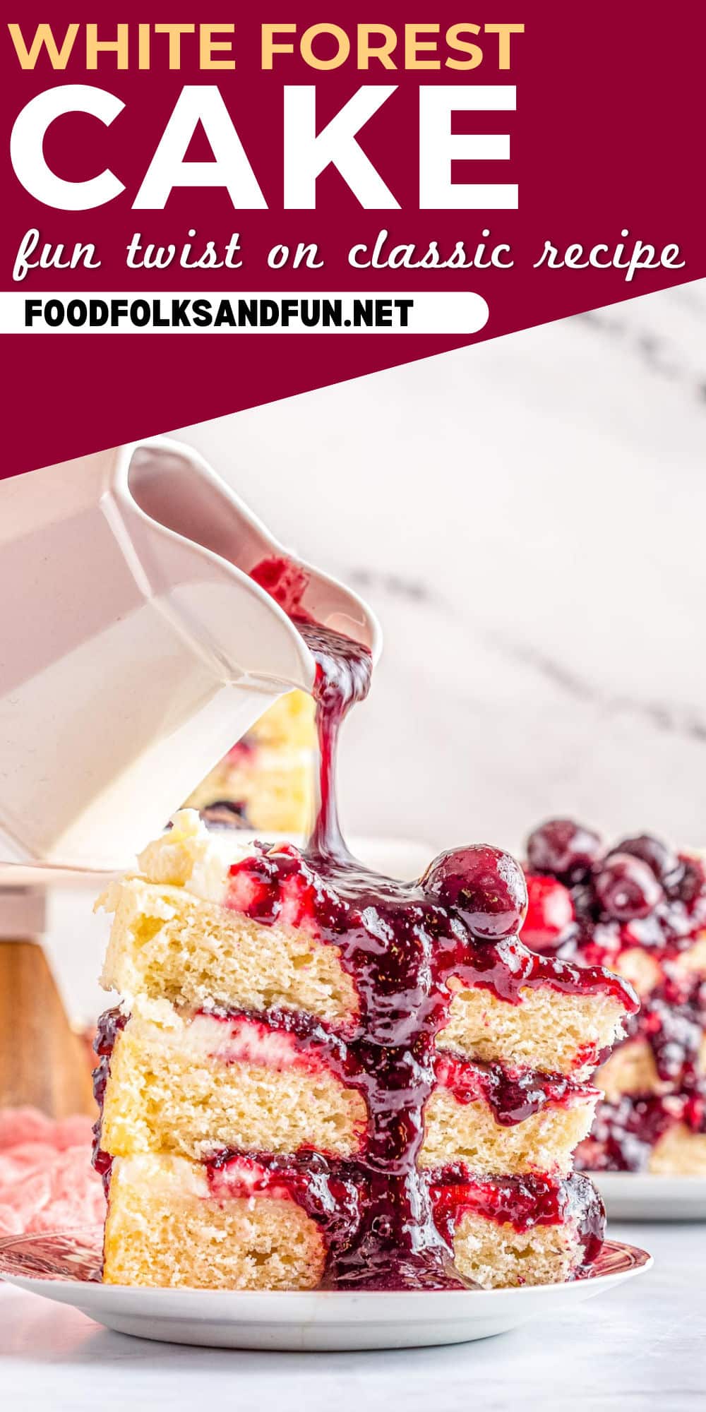 White Forest Cake has three moist, tender white cake layers, white chocolate whipped cream, and a juicy homemade cherry sauce. via @foodfolksandfun