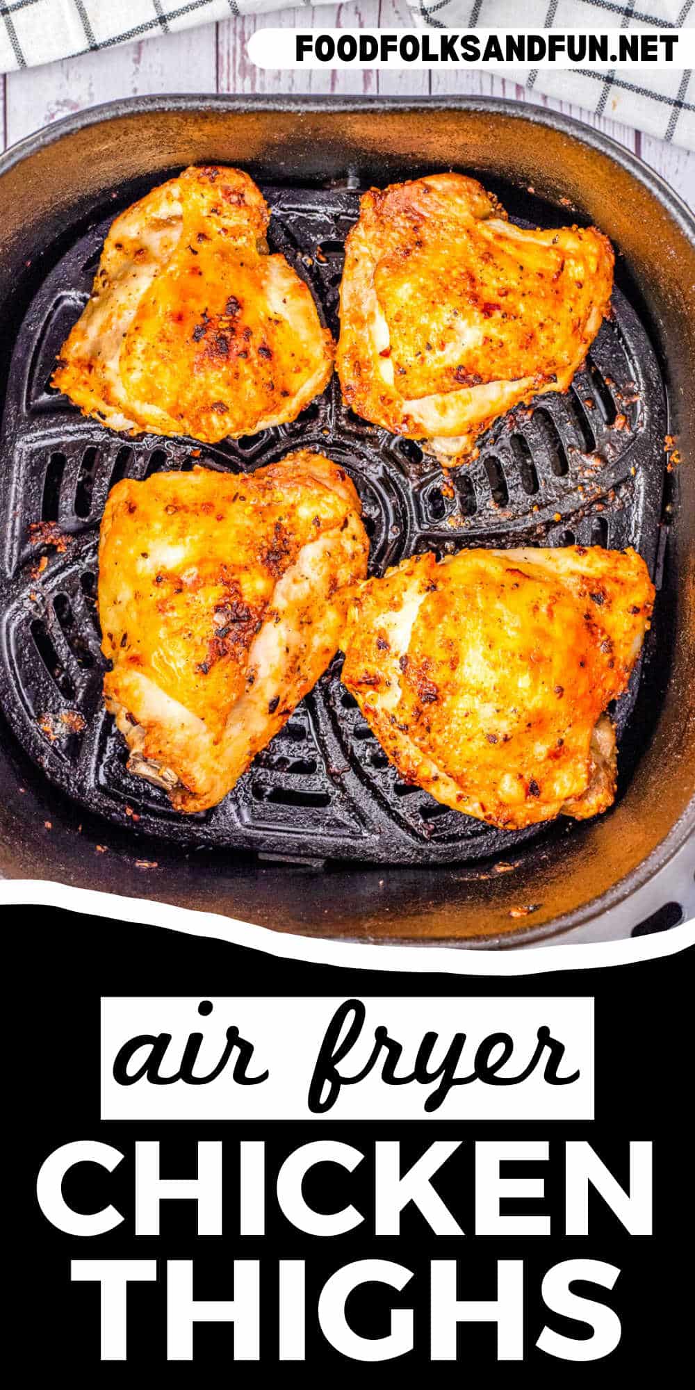 Air fryer chicken thighs deliver mouthwatering flavor. They’re a quick and easy crowd-pleaser that’s juicy and perfectly crisp.  via @foodfolksandfun