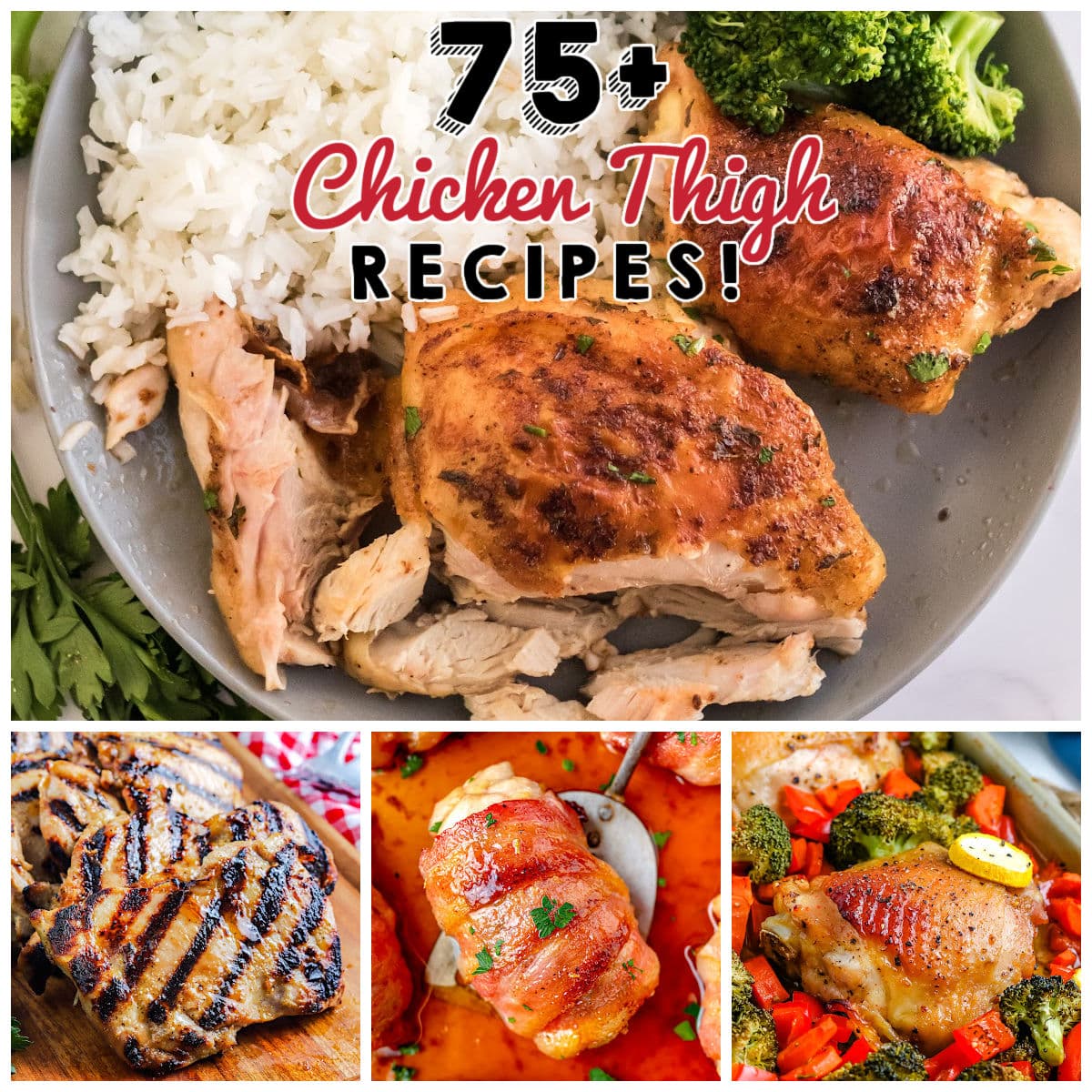 A picture collage of Chicken Thigh Recipes with text overlay for social media.
