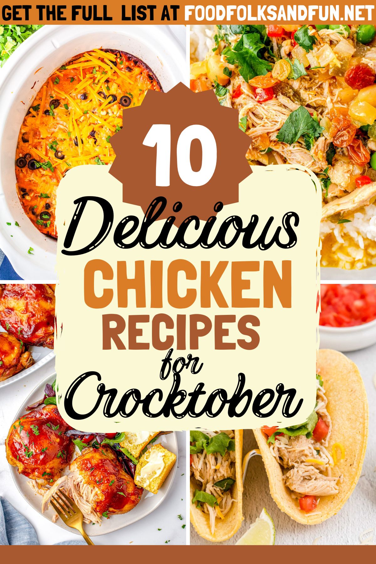Collage of ten Crocktober chicken recipes including BBQ chicken, shredded chicken tacos, creamy crack chicken, and chicken enchilada casserole.