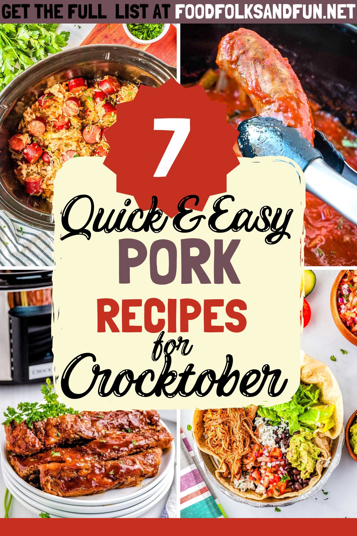 Collage of seven Crocktober pork recipes featuring pulled pork, sausage and peppers, Hawaiian pork loin, and slow cooker spare ribs.