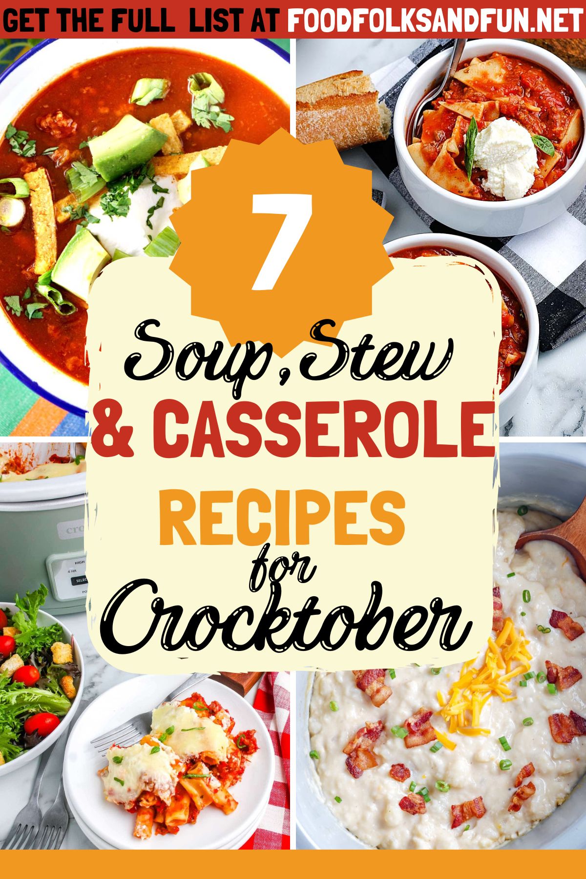 Collage of seven Crocktober soups, stews, and casseroles including taco soup, lasagna soup, baked potato soup, and baked ziti casserole.